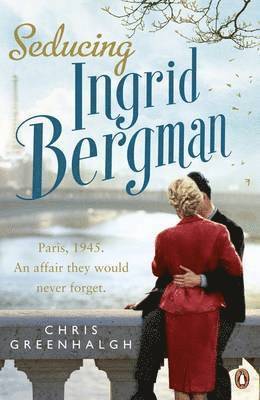 Chris Greenhalgh - Seducing Ingrid Bergman, Häftad