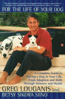 Greg Louganis, Betsy Siino Sikora - For the Life of Your Dog, Häftad. Tillgänglighet: Lägg i varukorg