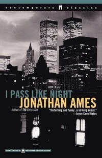 I Pass Like Night
