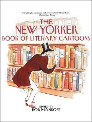 Bob Mankoff - New Yorker Book of Literary Cartoons, Häftad. Tillgänglighet: Lägg i varukorg