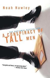 Conspiracy of Tall Men