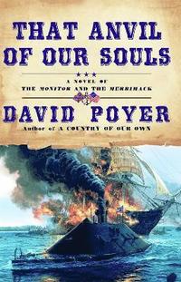 That Anvil of Our Souls