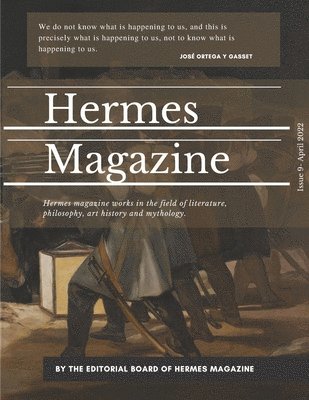 Hermes Magazine Editorial Board - Hermes Magazine - Issue 9, Häftad. Tillgänglighet: Lägg i varukorg