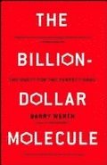 The Billion-Dollar Molecule