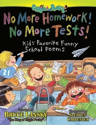 Bruce Lansky - No More Homework, No More Tests, Häftad