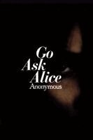 Anonymous - Go Ask Alice, Inbunden