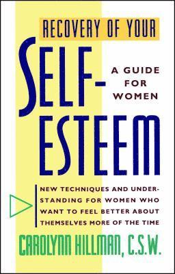 Carolynn Hillman - Recovery Of Your Self-Esteem, Häftad. Tillgänglighet: Lägg i varukorg