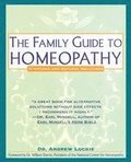 Family Guide to Homeopathy, The