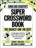Simon And Schuster's Super Crossword Book #7/The Biggest And The Best