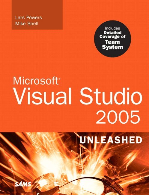 Lars Powers, Mike Snell - Microsoft Visual Studio 2005 Unleashed, Häftad