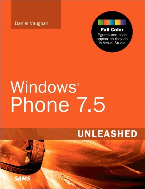 Daniel Vaughan - Windows Phone 7.5 Unleashed, Häftad