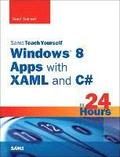 Sams Teach Yourself Windows 8 Metro Apps with XAML and C# in 24 Hours