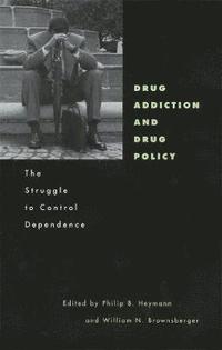 Drug Addiction and Drug Policy