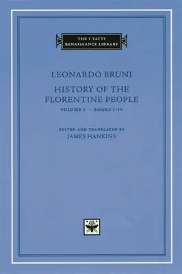 History of the Florentine People, Volume 1 - Books I-IV