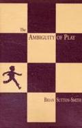 The Ambiguity of Play