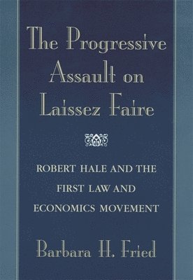 Progressive Assault on Laissez Faire