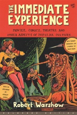 Robert Warshow - Immediate Experience, Häftad