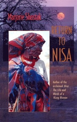 Marjorie Shostak - Return to Nisa, Häftad