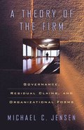 A Theory of the Firm