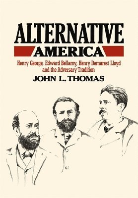 John L. Thomas - Alternative America, Inbunden. Tillgänglighet: Lägg i varukorg