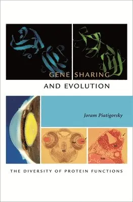 Joram Piatigorsky - Gene Sharing and Evolution, Inbunden. Tillgänglighet: Lägg i varukorg