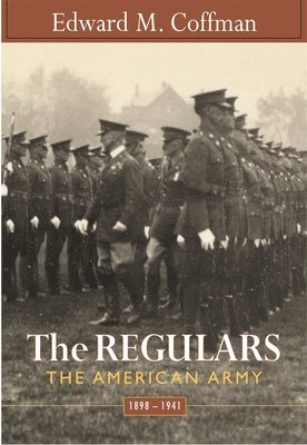 Edward M. Coffman - Regulars, Häftad. Tillgänglighet: Lägg i varukorg