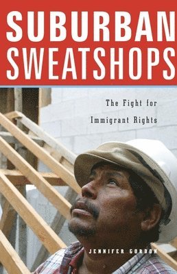 Suburban Sweatshops av Jennifer Gordon