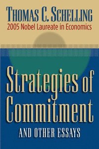 Strategies of Commitment and Other Essays