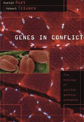 Austin Burt, Robert Trivers - Genes in Conflict, Häftad. Tillgänglighet: Lägg i varukorg