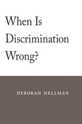 When Is Discrimination Wrong?