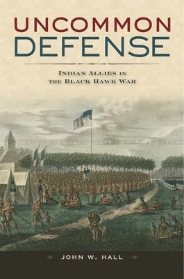 John W. Hall - Uncommon Defense, Inbunden
