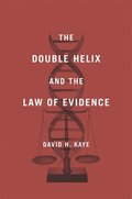 Double Helix and the Law of Evidence