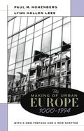 Making of Urban Europe, 1000-1994