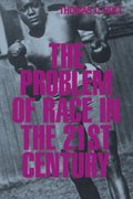 Problem of Race in the Twenty-first Century