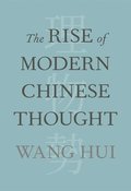 The Rise of Modern Chinese Thought