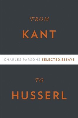 From Kant to Husserl av Charles Parsons