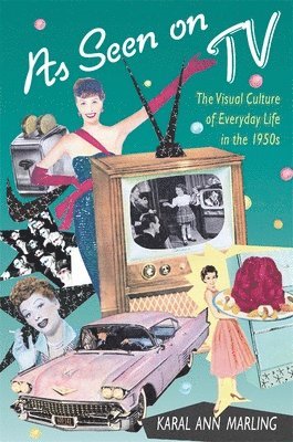 Karal Ann Marling - As Seen on TV, Häftad