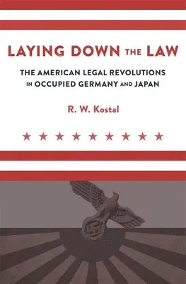 R. W. Kostal - Laying Down the Law, Inbunden. Tillgänglighet: Lägg i varukorg