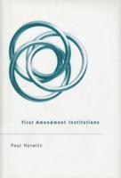Paul Horwitz - First Amendment Institutions, Inbunden. Tillgänglighet: Lägg i varukorg