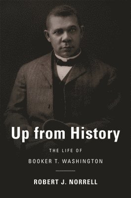 Robert J. Norrell - Up from History, Häftad. Tillgänglighet: Lägg i varukorg