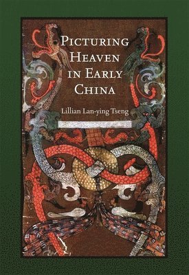 Lillian Lan-ying Tseng - Picturing Heaven in Early China, Inbunden. Tillgänglighet: Lägg i varukorg