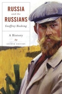 Russia and the Russians: A History