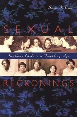 Susan K. Cahn - Sexual Reckonings, Häftad. Tillgänglighet: Lägg i varukorg