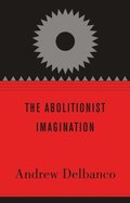 Abolitionist Imagination