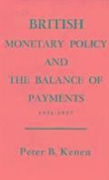 British Monetary Policy and the Balance of Payments, 19511957