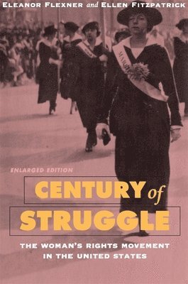 Eleanor Flexner, Ellen Fitzpatrick - Century of Struggle, Häftad. Tillgänglighet: Lägg i varukorg