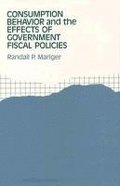 Consumption Behavior and the Effects of Government Fiscal Policies