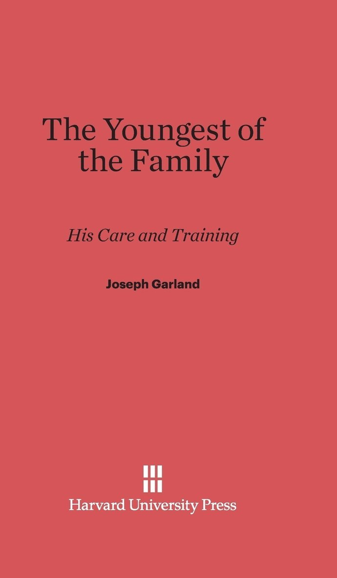 Joseph Garland - The Youngest of the Family, Inbunden