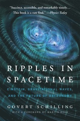 Ripples in Spacetime av Govert Schilling