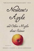 Newtons Apple and Other Myths about Science